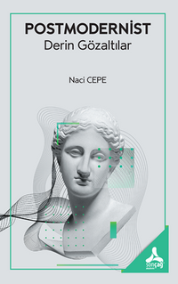 Postmodernist Derin Gözaltılar