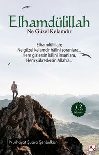 Elhamdülillah Ne Güzel Kelamdır
