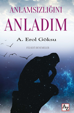 Anlamsızlığını Anladım