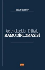 Gelenekselden Dijitale Kamu Diplomasisi