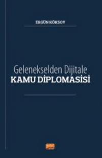 Gelenekselden Dijitale Kamu Diplomasisi