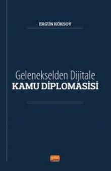 Gelenekselden Dijitale Kamu Diplomasisi