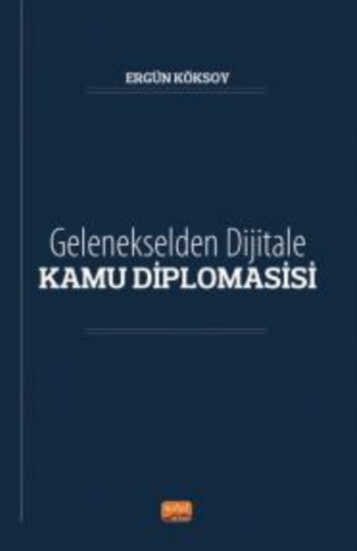 Gelenekselden Dijitale Kamu Diplomasisi