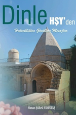 Dinle Hşy ‘ Den (Halvetilikten Gönüllere Mesajlar )