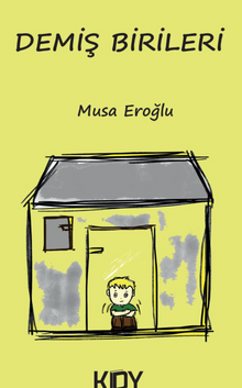 Demiş Birileri 