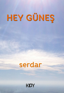 Hey Güneş