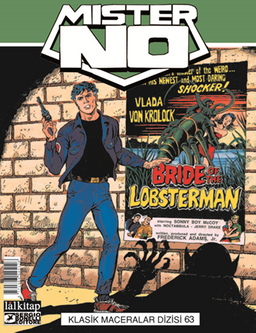 Mister No Klasik Maceralar Cilt 63 / Bataklık Canavarı-Ateş Kasırgası-Kötü Bir Gün-Dark City