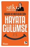 Başarı ve Mutluluk İ&ccedil;in Hayata G&uuml;l&uuml;mse