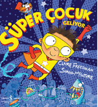 Süper Çocuk Geliyor