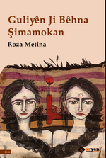 Guliyen Ji Behna Şimamokan