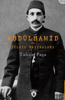 Abdülhamid Ve Yıldız Hatıraları