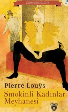 Smokinli Kadınlar Meyhanesi (Dorlion Gençlik Klasikleri)