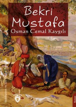 Bekri Mustafa Unutturmadıklarımız Serisi