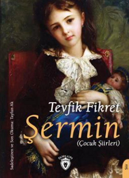 Şermin (Çocuk Şiirleri) Unutturmadıklarımız Serisi