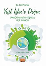 Yeşil İşler'e Doğru & Sürdürülebilir Gelişme ve Yeşil Ekonomi