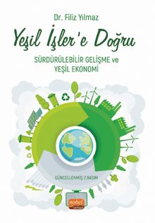 Yeşil İşler'e Doğru & Sürdürülebilir Gelişme ve Yeşil Ekonomi