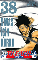 Bleach 38. Cilt / Savaş İçin Korku