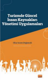 Turizmde Güncel İnsan Kaynakları Yönetimi Uygulamaları