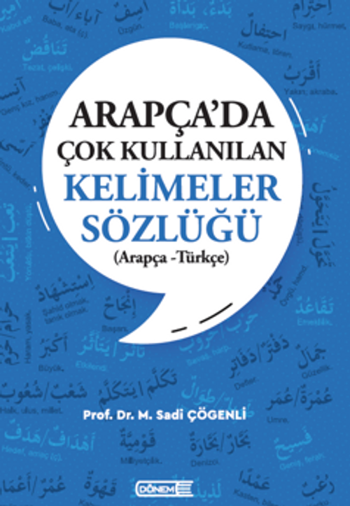 Arapça'da Çok Kullanılan Kelimeler Sözlüğü (Arapça – Türkçe)