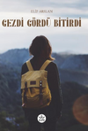 Gezdi G&ouml;rd&uuml; Bitirdi