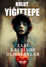 Zarı Kalbinde Olmayanlar