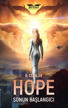 Hope / Sonun Başlangıcı