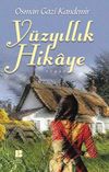 Y&uuml;zyıllık Hikaye