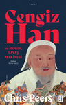 Cengiz Han ve Moğol Savaş Makinesi