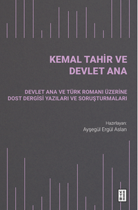 Kemal Tahir ve Devlet Ana