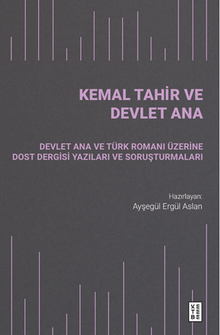 Kemal Tahir ve Devlet Ana