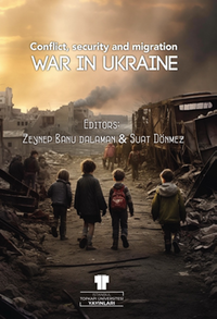 War in Ukraine: Conflict, Security and Migration