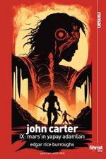 John Carter IX: Mars'ın Yapay Adamları
