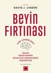 Beyin Fırtınası & Kırk Sinirbilimci İnsan Deneyiminin Biyolojik K&ouml;kenlerini Keşfediyor