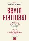 Beyin Fırtınası &amp; Kırk Sinirbilimci İnsan Deneyiminin Biyolojik Kökenlerini Keşfediyor