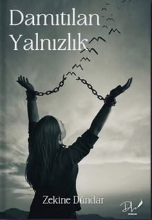 Damıtılan Yalnızlık