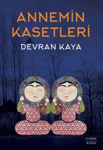 Annemin Kasetleri