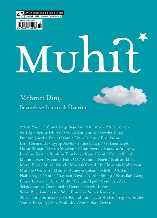 Muhit Aylık Edebiyat Fikir Dergisi Sayı:43 Temmuz 2023