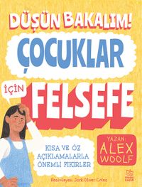 Düşün Bakalım! Çocuklar İçin Felsefe
