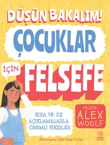 Düşün Bakalım! Çocuklar İçin Felsefe