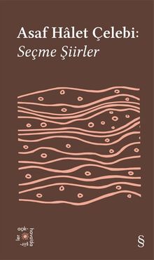 Everest Açıkhava 35 / Asaf Halet Çelebi: Seçme Şiirler