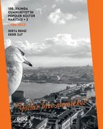 100. Yılında Cumhuriyet'in Popüler Kültür Haritası 3 (1980-2023) “Yollar Bize Memleket” (Karton Kapak)