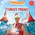Mitolojik Masallar Serisi / Hint Masalı Yakut Prens