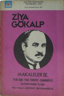 Makaleler IX (Yeni Gün, Yeni Türkiye, Cumhuriyet Gazetelerindeki Yazılar) (11-F-14)