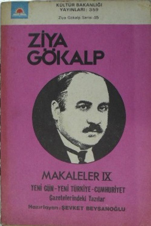 Makaleler IX (Yeni Gün, Yeni Türkiye, Cumhuriyet Gazetelerindeki Yazılar) (11-F-14)