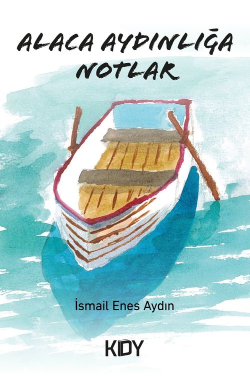Alaca Aydınlığa Notlar