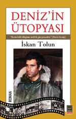 Deniz'in Ütopyası