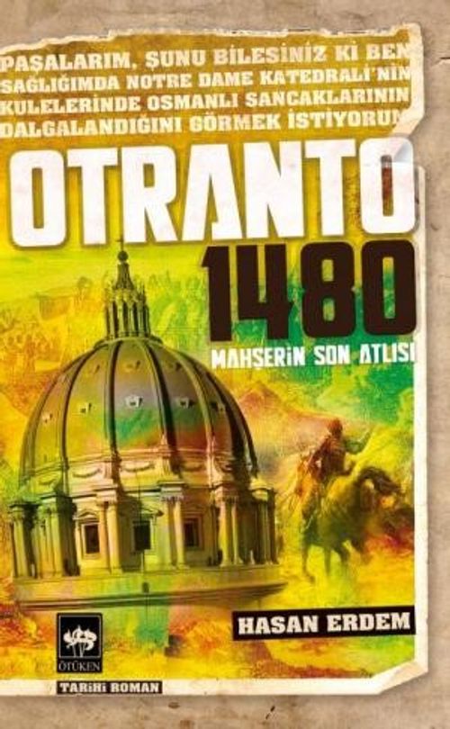 Otranto 1480 & Mahşerin Son Atlısı