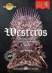 Westeros & Yedi Krallık Seyahat Rehberi