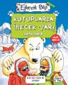 Kutuplarda İnecek Var!