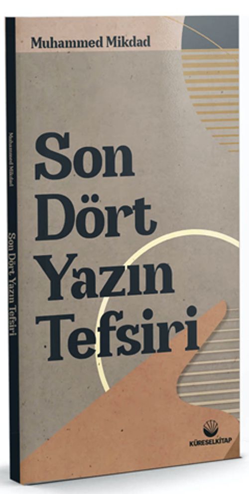 Son Dört Yazın Tefsiri